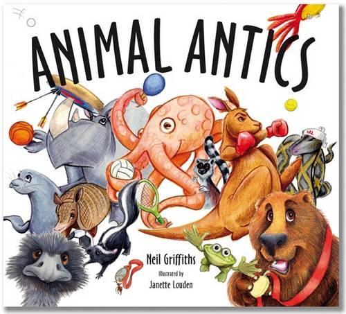 Бумажная книга «Animal Antics», автор Нил Гриффитс - фото №1