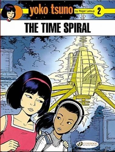 Паперова книга «Yoko Tsuno Vol. 2: the Time Spiral», автор Роджер Лелуп - фото №1
