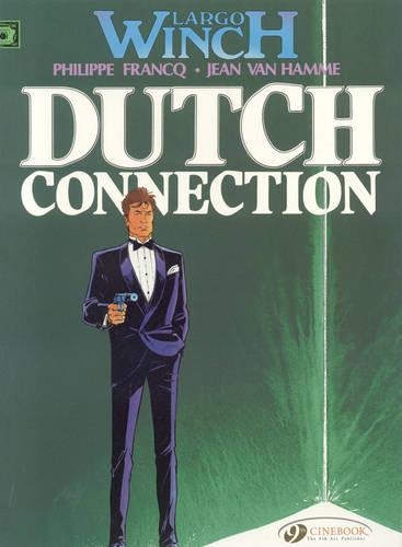 Бумажная книга «Largo Winch 3 - Dutch Connection», автор Жан Ван Хамм - фото №1