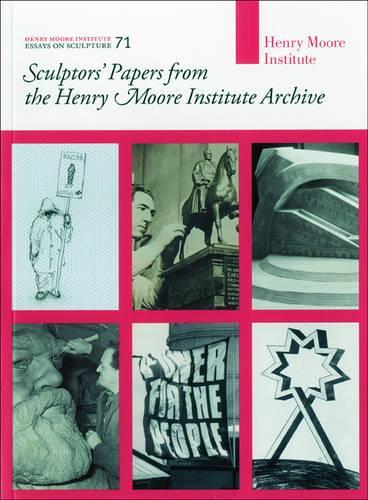 Бумажная книга «Sculptors' Papers from the Henry Moore Institute Archive: Henry Moore Institute Essays on Sculpture 71», авторов Андри Кук, Кейт Юстас, Кирсти Грегори - фото №1
