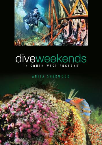 Бумажная книга «Dive Weekends in South West England», автор Анита Шервуд - фото №1