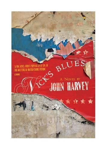 Паперова книга «Nick's Blues», автор Джон Харві - фото №1