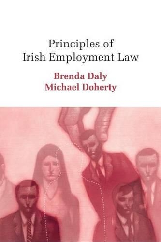 Бумажная книга «Principles of Irish Employment Law», авторов Бренда Дейли, Майкл Доэрти - фото №1