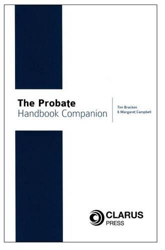 Паперова книга «The Probate Handbook Companion», авторів Маргарет Кемпбелл, Тім Брекен - фото №1