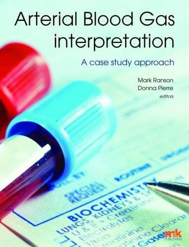 Бумажная книга «Arterial Blood Gas Interpretation - A Case Study Approach», авторов Донна Пьер, Марк Рэнсом - фото №1