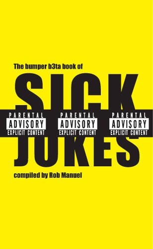 Бумажная книга «THE BUMPER B3TA BOOK OF SICK JOKES» - фото №1