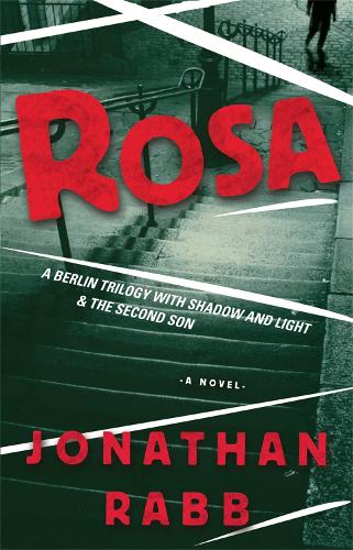 Бумажная книга «Rosa», автор Джонатан Рабб - фото №1