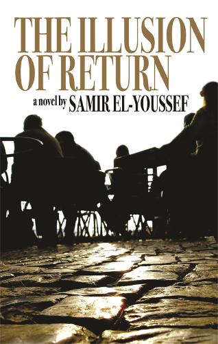 Бумажная книга «The Illusion of Return», автор Самир Эль-Юссеф - фото №1
