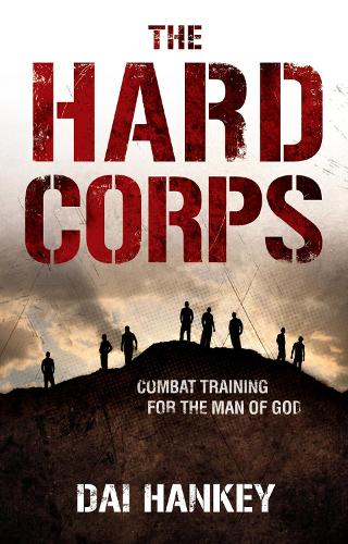 Бумажная книга «The Hard Corps: Combat training for the man of God», автор Дай Хенки - фото №1