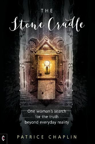 Бумажная книга «The Stone Cradle: One Woman's Search for the Truth Beyond Everyday Reality», автор Патрис Чаплин - фото №1