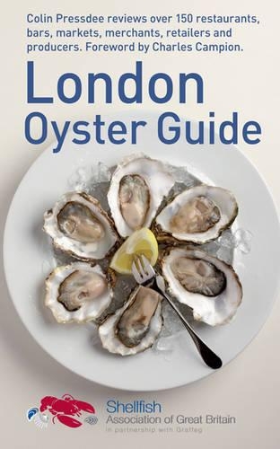 Бумажная книга «The London Oyster Guide: Colin Presdee Selects the Best Places to Enjoy Oysters Across the Capital», автор Колин Прессди - фото №1
