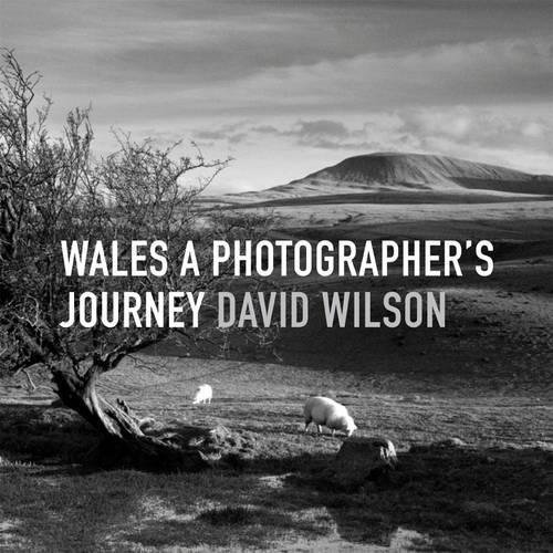 Бумажная книга «Wales: A Photographer's Journey», автор Уилсон Дэвид - фото №1