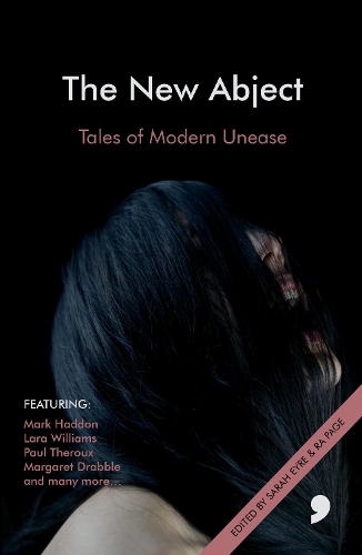 Бумажная книга «The New Abject: Tales of Modern Unease», авторов Алан Бирд, Бернардин Бишоп, Гайя Холмс, Люсия Макнайт-Харди, Марк Хэддон, Мэтью Холнесс - фото №1