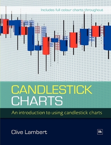 Бумажная книга «Candlestick Charts: An introduction to using candlestick charts», автор Клайв Ламберт - фото №1