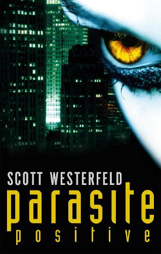 Паперова книга «Parasite Positive», автор Скотт Вестерфельд - фото №1