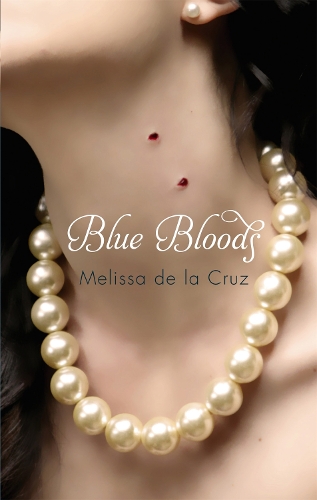 Бумажная книга «Blue Bloods: Number 1 in series», автор Мелисса де ла Круз - фото №1