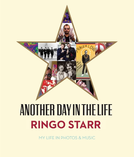 Бумажная книга «Another Day In The Life: My Life in Photos & Music», автор Ринго Старр - фото №1