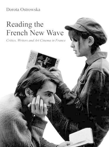 Бумажная книга «Reading the French New Wave», автор Дорота Островска - фото №1