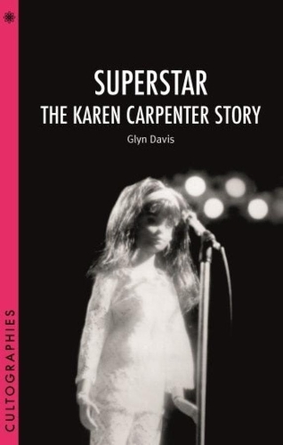 Бумажная книга «Superstar – The Karen Carpenter Story», автор Глин Дэвис - фото №1