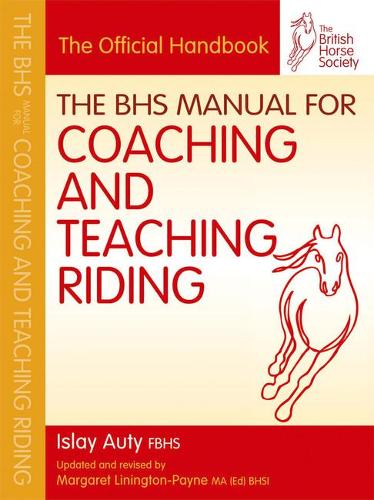 Бумажная книга «BHS Manual for Coaching and Teaching Riding», автор Айла Аути - фото №1
