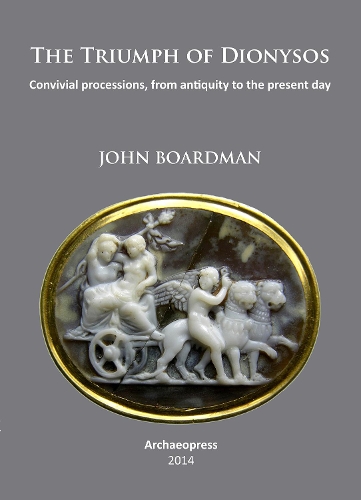 Бумажная книга «The Triumph of Dionysos: Convivial processions, from antiquity to the present day», автор Джон Бордман - фото №1