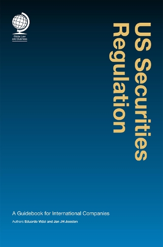Бумажная книга «US Securities Regulation: A Guidebook for International Companies», авторов Эдуардо Видаль, Ян Дж. Х. Йостен - фото №1