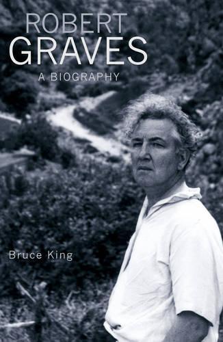 Бумажная книга «Robert Graves: A Biography», автор Брюс Кинг - фото №1