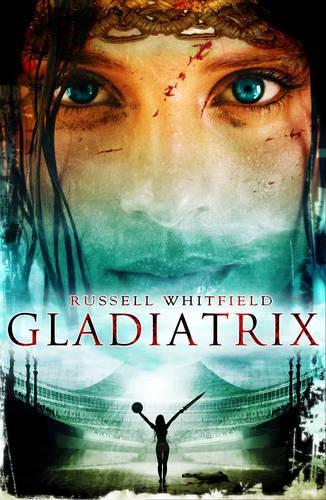 Бумажная книга «Gladiatrix», автор Рассел Уитфилд - фото №1