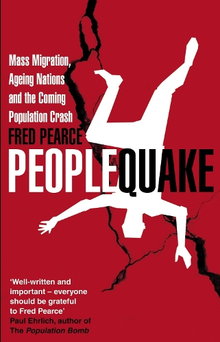 Бумажная книга «Peoplequake: Mass Migration, Ageing Nations and the Coming Population Crash», автор Фред Пирс - фото №1