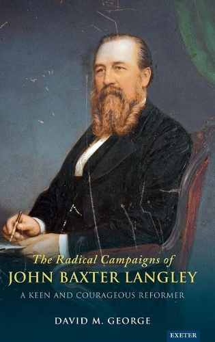 [object Object] «The Campaigns of John Baxter Langley: A Keen and Courageous Reformer», автор Девід Джордж - фото №1