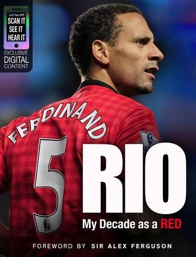 Паперова книга «Rio: My Decade as a Red», автор Ріо Фердинанд - фото №1