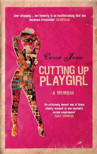 Бумажная книга «Cutting Up Playgirl: a Memoir», автор Керри Джонс - фото №1