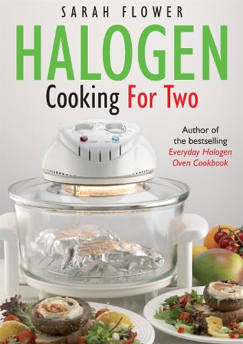 Бумажная книга «Halogen Cooking For Two», автор Сара Флауэр - фото №1