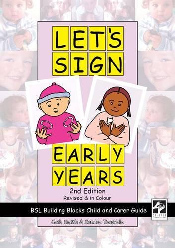 Паперова книга «Let's Sign Early Years: BSL Building Blocks Child & Carer Guide», авторів Кет Сміт, Сандра Тісдейл - фото №1