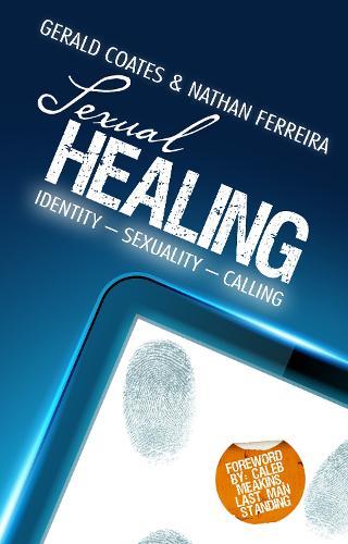 Паперова книга «Sexual Healing: Identity, Sexuality, Calling», авторів Джеральд Коутс, Натан Феррейра - фото №1