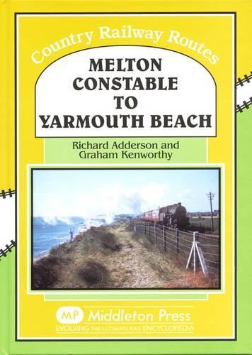 Паперова книга «Melton Constable to Yarmouth Beach», авторів Грем Кенворті, Річард Андерсон - фото №1