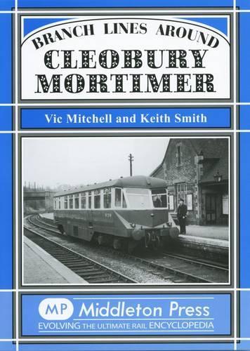 [object Object] «Branch Lines Around Cleobury Mortimer», авторів Кіт Сміт, Вік Мітчелл - фото №1