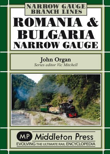 Паперова книга «Romania and Bulgaria Narrow Gauge», автор Джон Орган - фото №1
