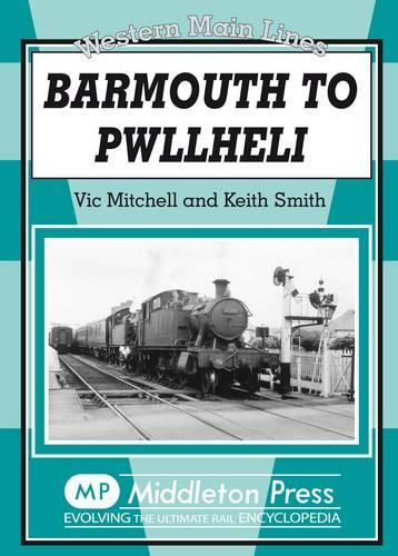 Паперова книга «Barmouth to Pwllheli», авторів Кіт Сміт, Вік Мітчелл - фото №1