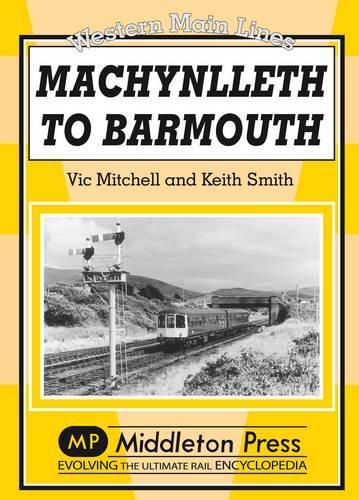 Паперова книга «Machynlleth to Barmouth», авторів Кіт Сміт, Вік Мітчелл - фото №1
