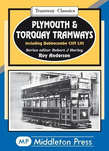Бумажная книга «Plymouth &  Torquay Tramways: Including Babbacombe Cliff Lift», автор Рой Андерсон - фото №1