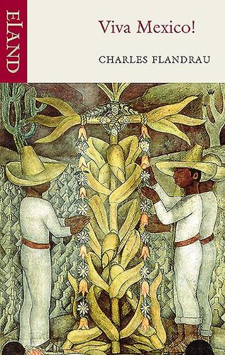 Бумажная книга «Viva Mexico!», автор Чарльз Фландрау - фото №1