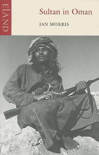Бумажная книга «Sultan in Oman», автор Ян Моррис - фото №1