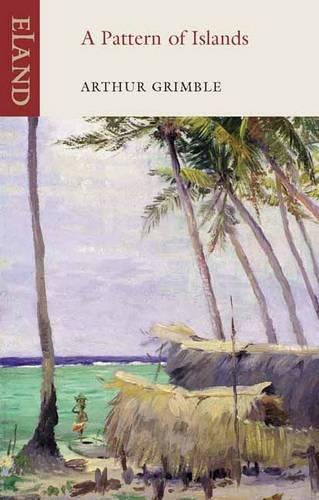 Паперова книга «A Pattern of Islands», автор Артур Грімбл - фото №1