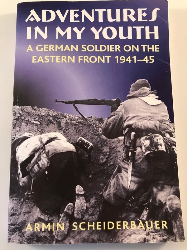 Бумажная книга «Adventures in my Youth. A German Soldier on the Eastern Front 1941-45», автор Армин Шайдербауэр - фото №1