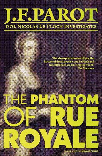 Бумажная книга «The Phantom of Rue Royale: Nicolas Le Floch Investigation #3: Nicholas Le Floch», автор Жан-Франсуа Паро - фото №1
