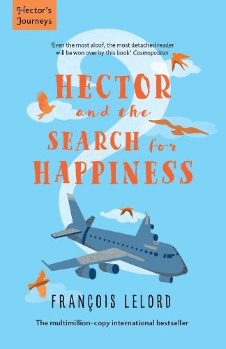 Паперова книга «Hector and the Search for Happiness», автор Франсуа Лєлорд - фото №1