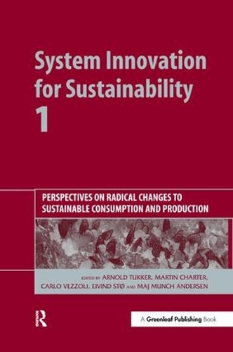 Паперова книга «System Innovation for Sustainability 1: Perspectives on Radical Changes to Sustainable Consumption and Production» - фото №1