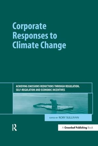 Паперова книга «Corporate Responses to Climate Change: Achieving Emissions Reductions through Regulation, Self-regulation and Economic Incentives» - фото №1