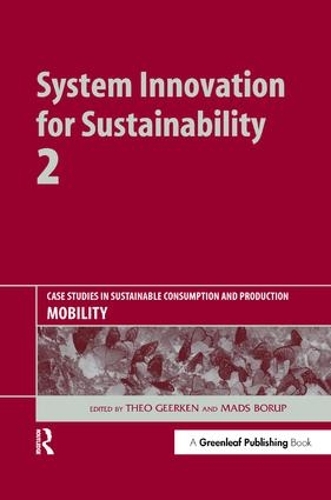 Бумажная книга «System Innovation for Sustainability 2: Case Studies in Sustainable Consumption and Production - Mobility» - фото №1